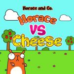 Horace and Cheese